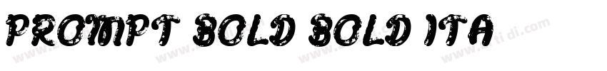 Prompt Bold Bold Ita字体转换